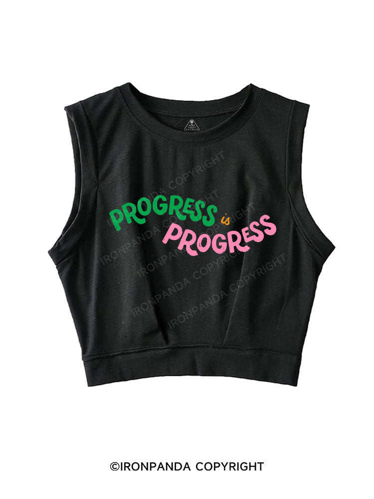 PROGRESS IS PROGRESS SLEEVELESS CROP TOPS