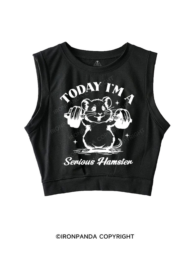 TODAY I'M A SERIOUS HAMSTER SLEEVELESS CROP TOPS