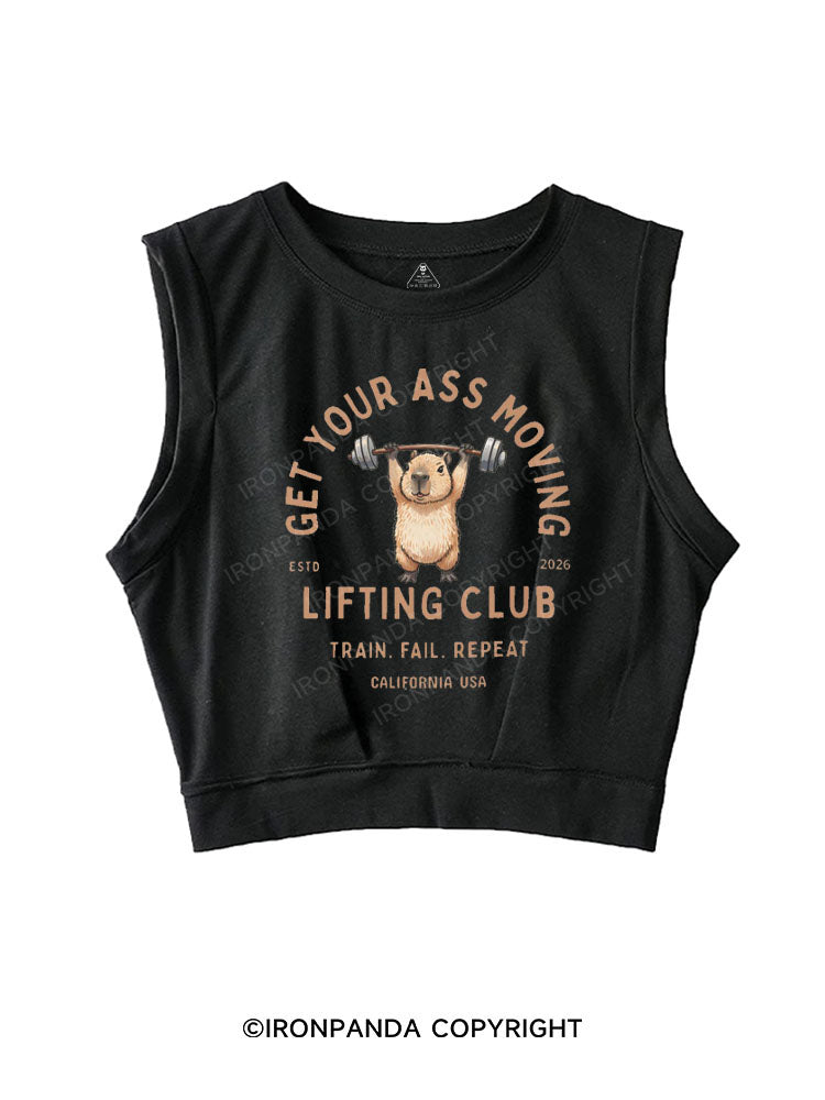 GET YOUR ASS MOVING LIFTING CLUB SLEEVELESS CROP TOPS