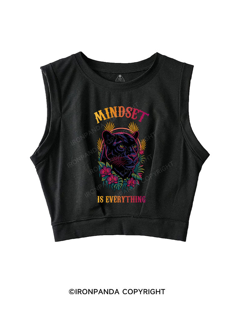 MINDSET IS EVERYTHING SLEEVELESS CROP TOPS