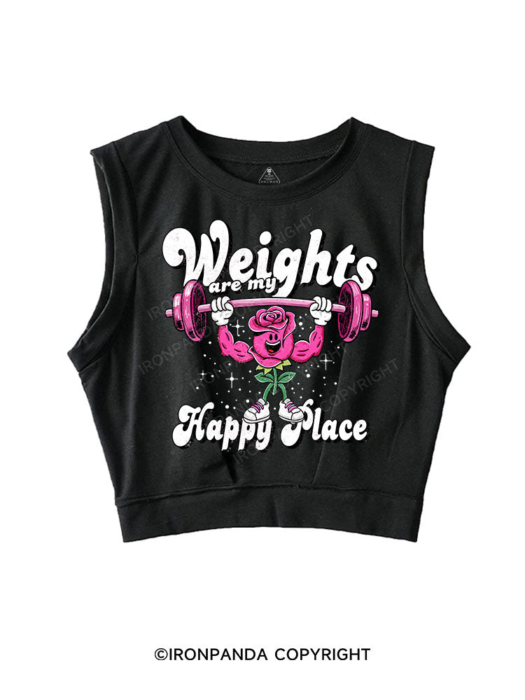 WEIGHTS ARE MY HAPPY PLACE SLEEVELESS CROP TOPS