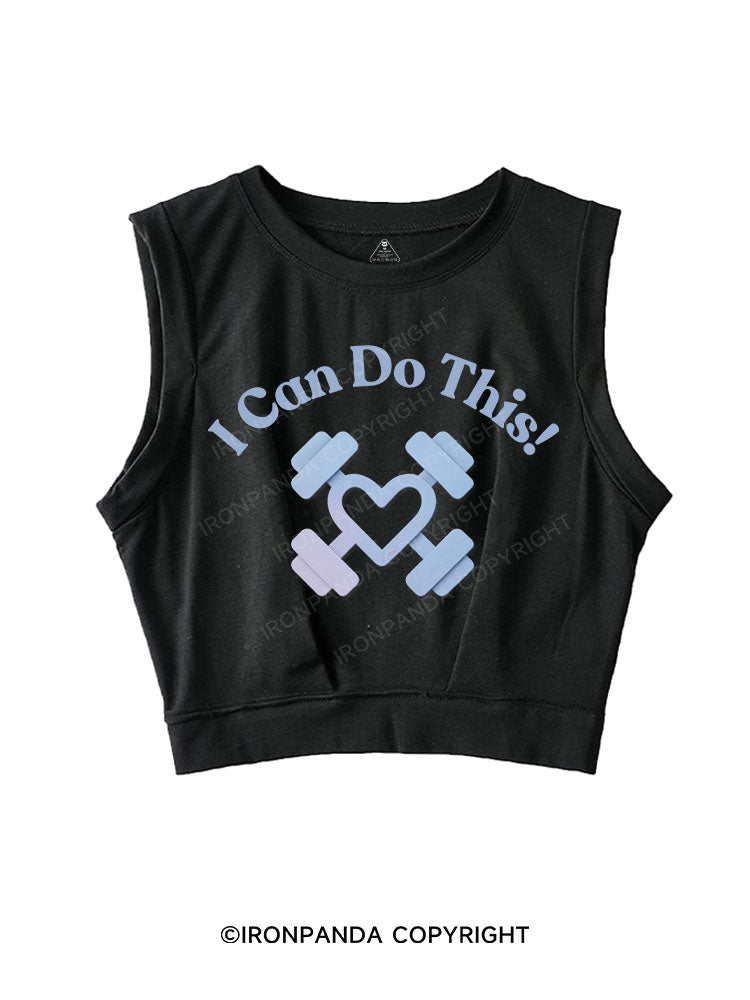 I CAN DO THIS! SLEEVELESS CROP TOPS