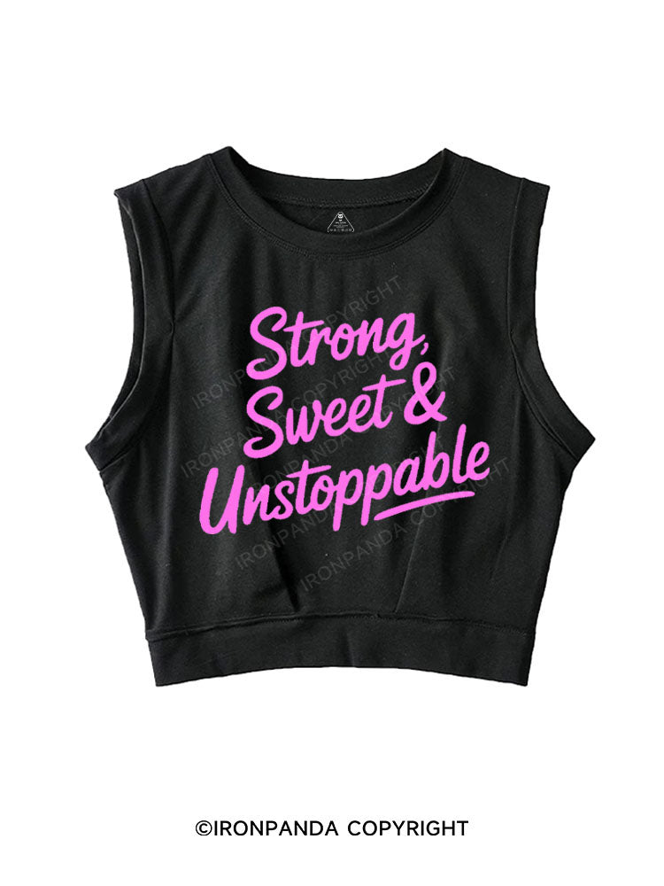STRONG SWEET & UNSTOPPABLE SLEEVELESS CROP TOPS