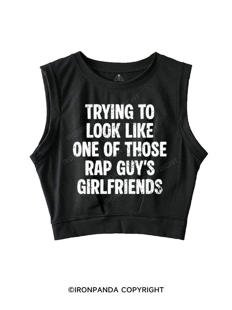 trying to look like one of those rap guy's girlfriends SLEEVELESS CROP TOPS