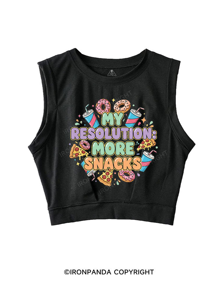 MY RESOLUTION MORE SNACKS SLEEVELESS CROP TOPS