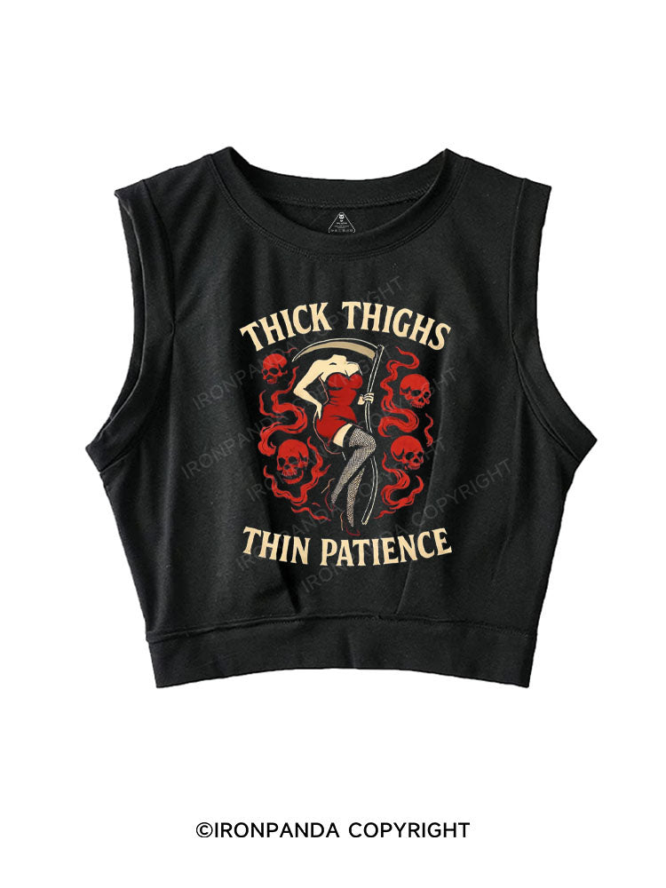 THICK THIGHS THIN PATIENCE SLEEVELESS CROP TOPS