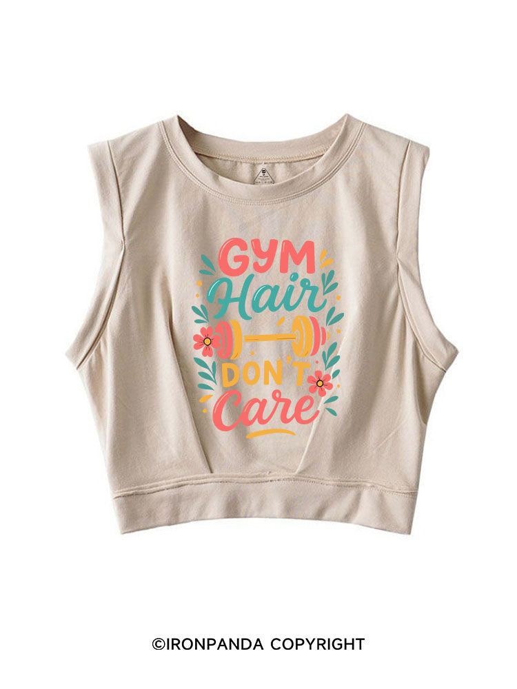 GYM HAIR DON'T CARE SLEEVELESS CROP TOPS