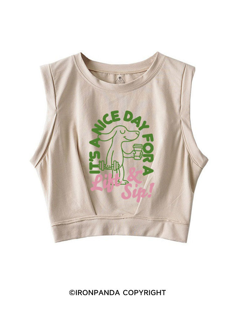 IT'S A NICE DAY FOR A LIFT & SIP! SLEEVELESS CROP TOPS