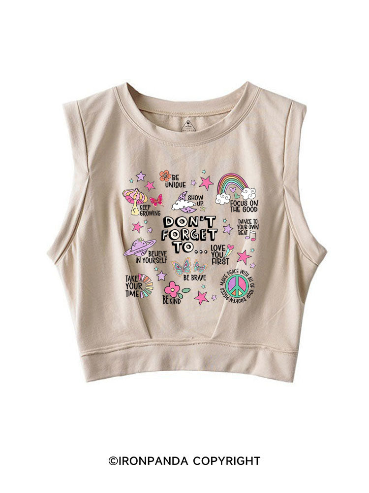 DON'T FORGET TO SLEEVELESS CROP TOPS