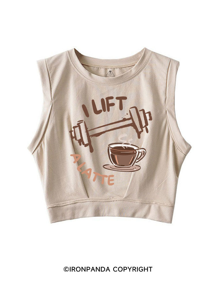 I LIFT A LATTE SLEEVELESS CROP TOPS