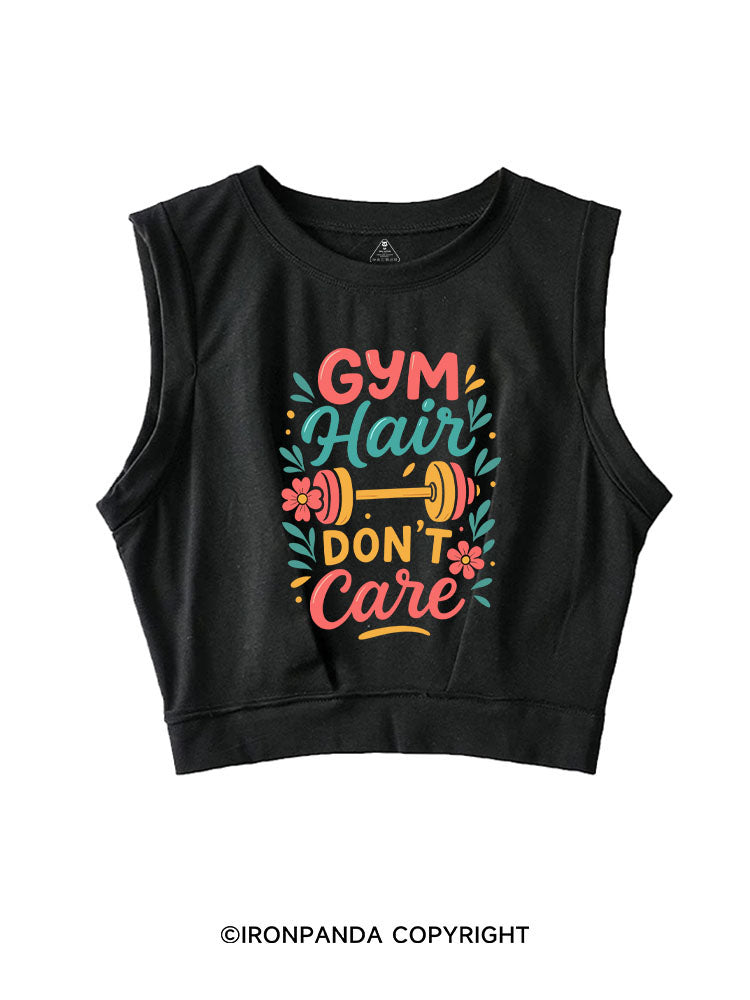 GYM HAIR DON'T CARE SLEEVELESS CROP TOPS