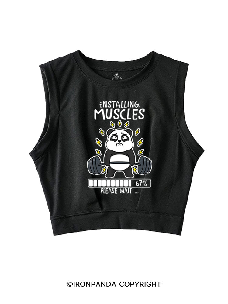 INSTALLING MUSCLES PLEASE WAIT SLEEVELESS CROP TOPS