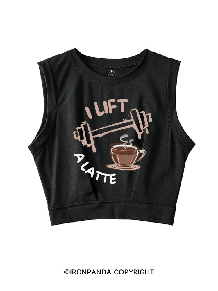 I LIFT A LATTE SLEEVELESS CROP TOPS