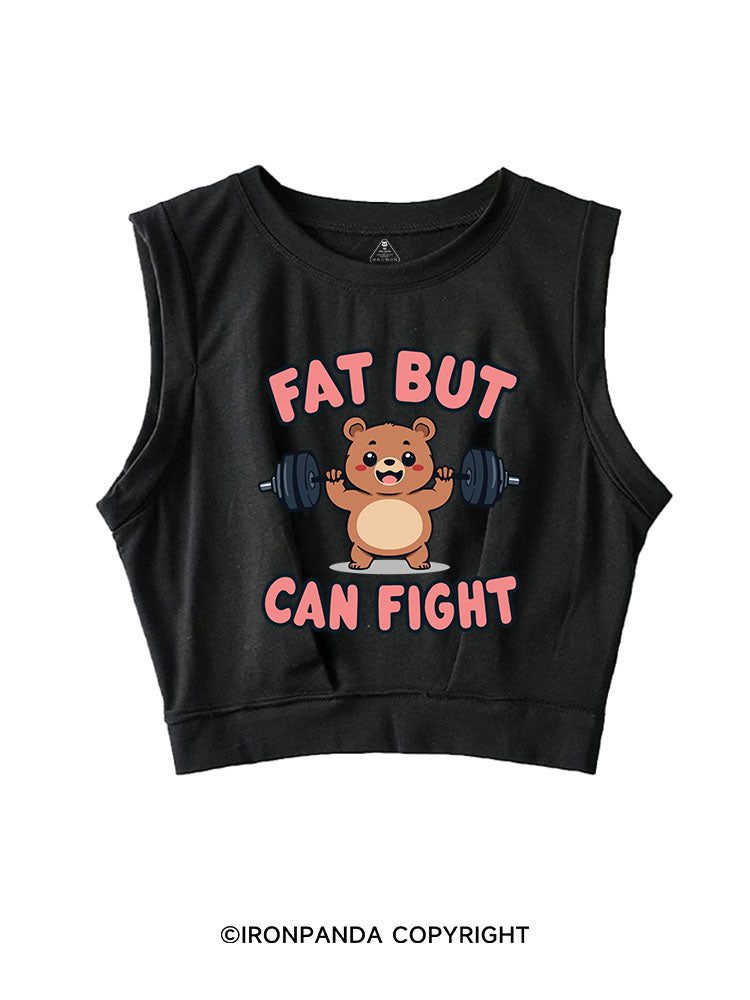 FAT BUT CAN FIGHT SLEEVELESS CROP TOPS