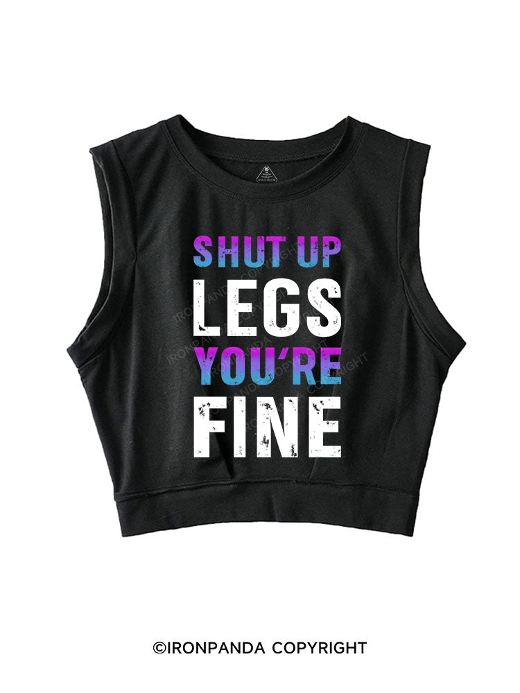 SHUT UP LEGS Sleeveless Crop Tops