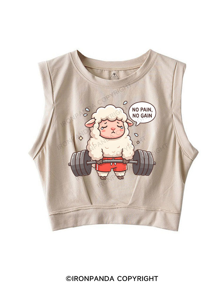 NO PAIN, NO GAIN SLEEVELESS CROP TOPS