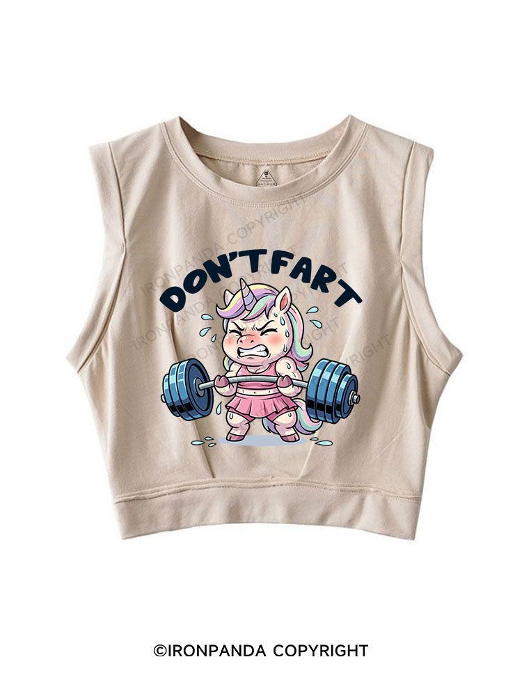 Don’t Fart SLEEVELESS CROP TOPS