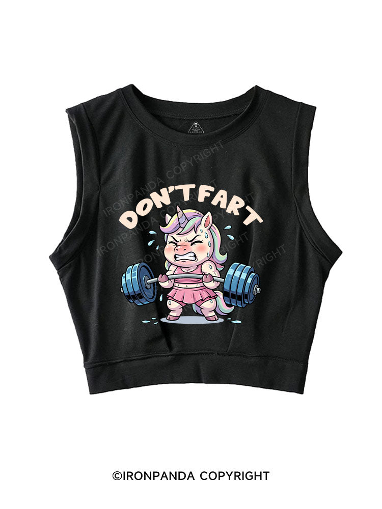 Don’t Fart SLEEVELESS CROP TOPS