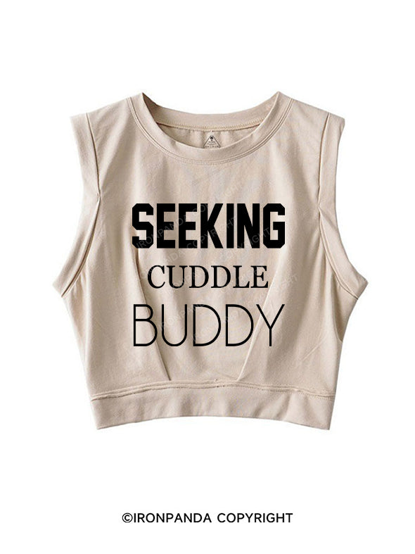 Seeking  Cuddle Buddy SLEEVELESS CROP TOPS