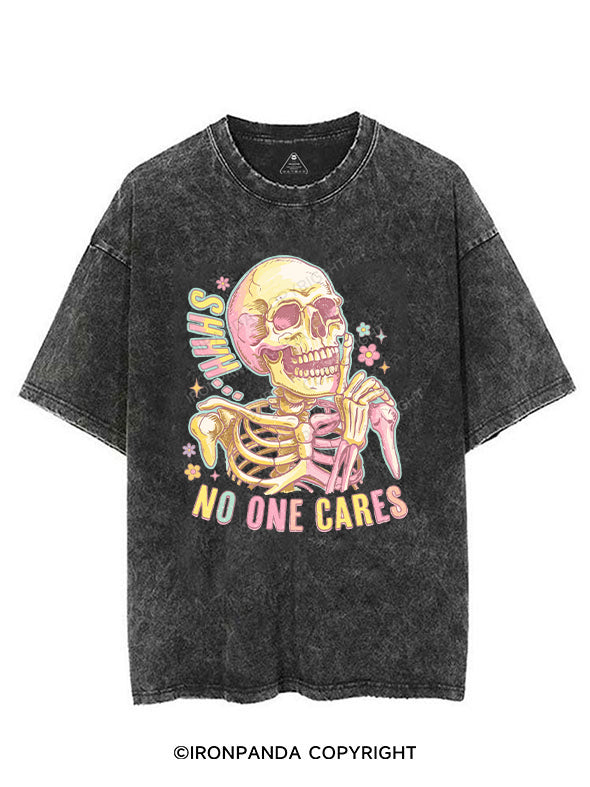 shhh no one cares VINTAGE GYM SHIRT