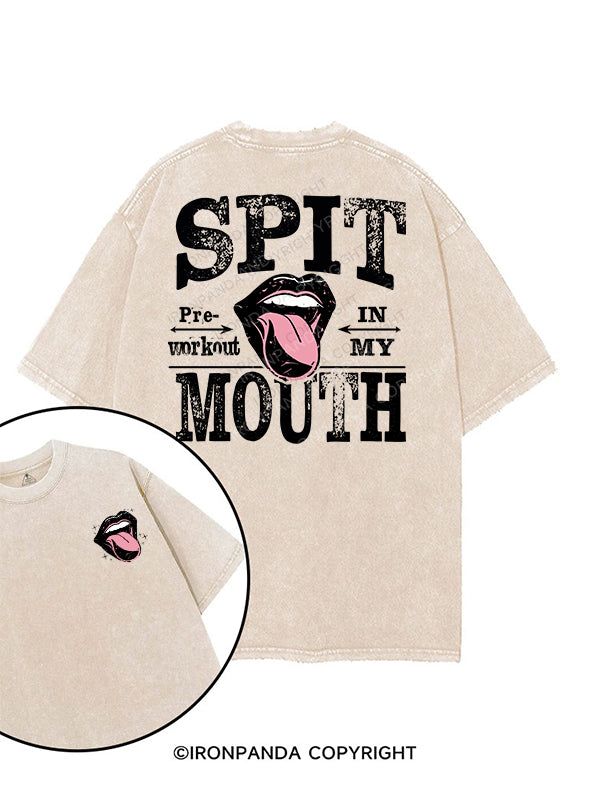 Spit Preworkout In My Mouth printed Gym Shirt