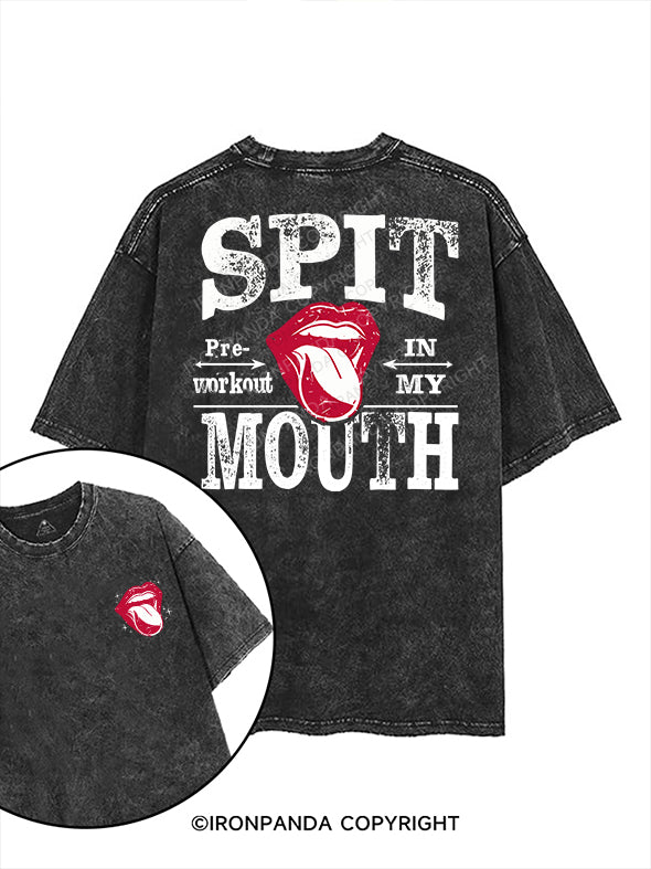 Spit Preworkout In My Mouth printed Gym Shirt