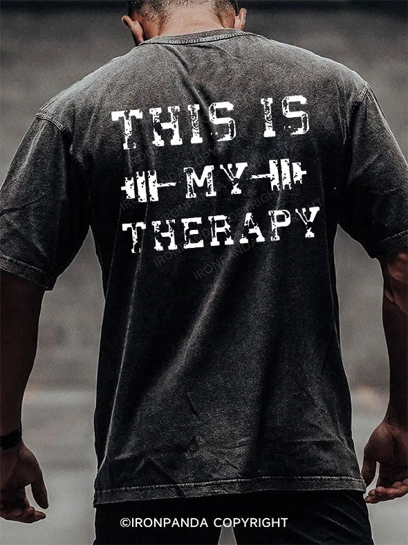 this is my therapy back printed Washed Gym Shirt