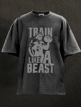 Train Like A Beast Washed Gym Shirt