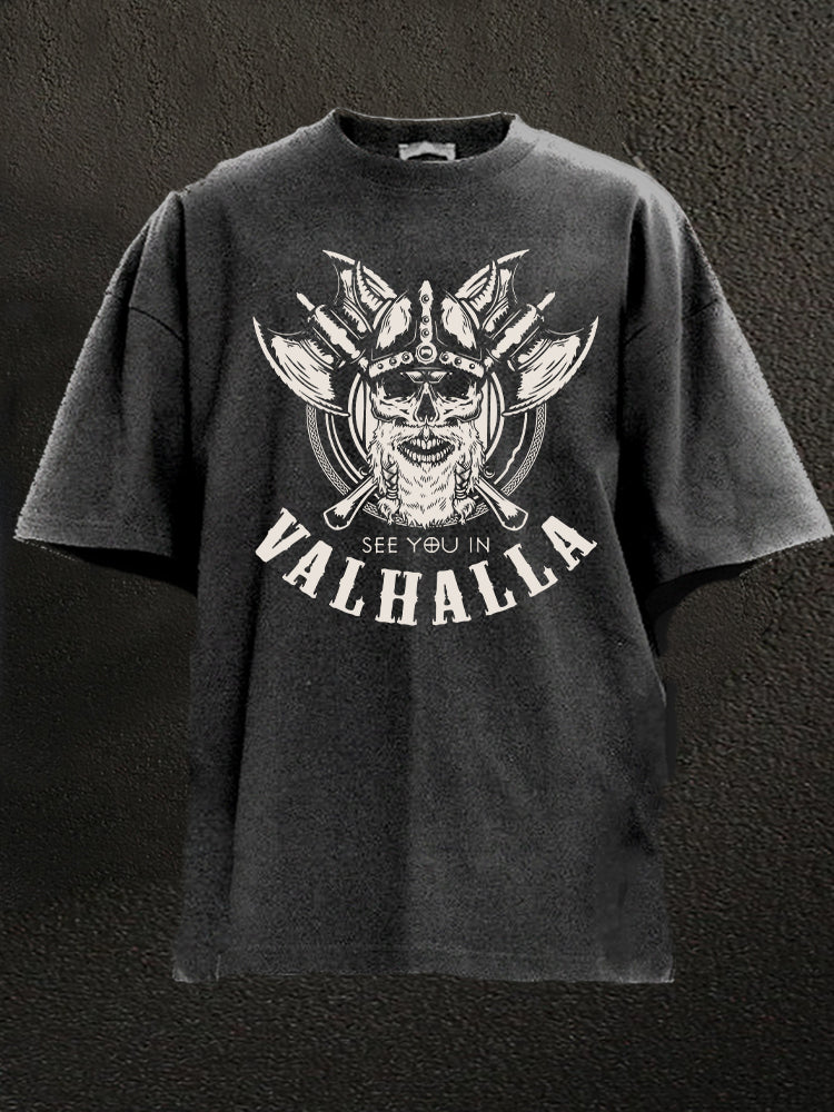 see you in valhalla Washed Gym Shirt
