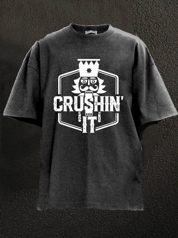 crushin' it nutcracker Xmas Washed Gym Shirt