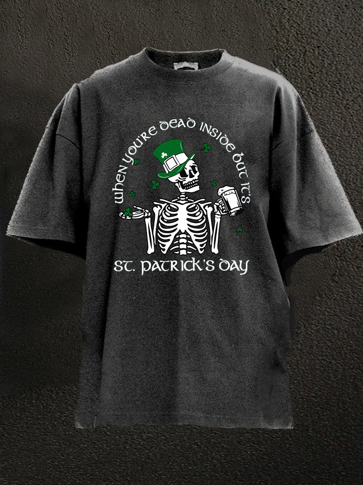 dead inside st. patrick's day Washed Gym Shirt