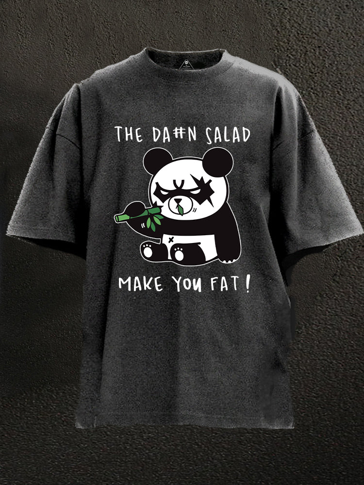 The Damn Salad Make You Fat Washed Gym Shirt