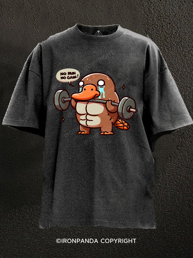 No Pain No Gain Platypus Washed Gym Shirt