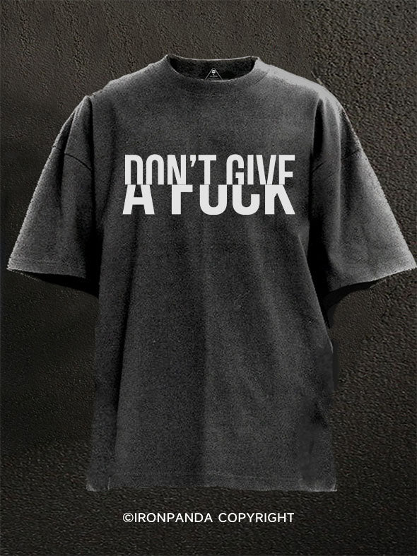 Don't Give A Fuck Washed Gym Shirt