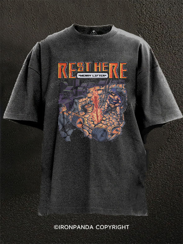 Rest Here Weary Lifter Washed Gym Shirt
