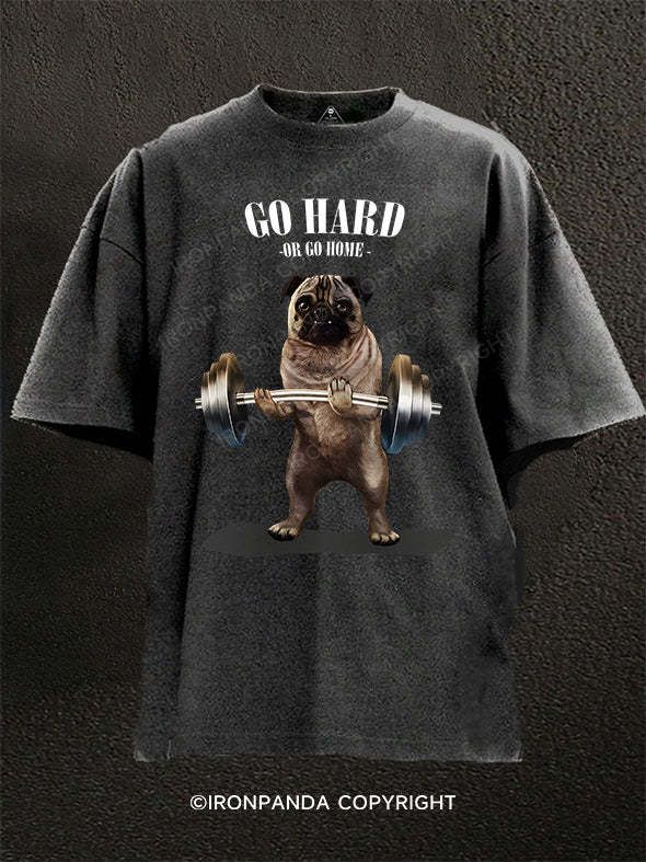 Pug Weightlifting Go Hard Or Go Home Washed Gym Shirt