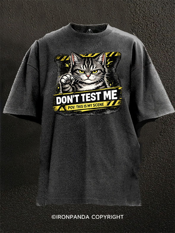 DON’T TEST ME Washed Gym Shirt