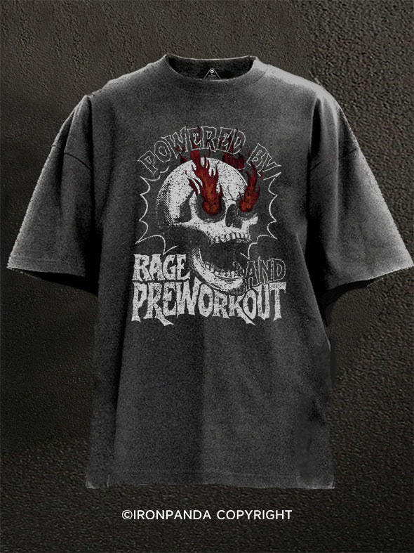 POWERED BY RAGE AND PREWORKOUT Washed Gym Shirt