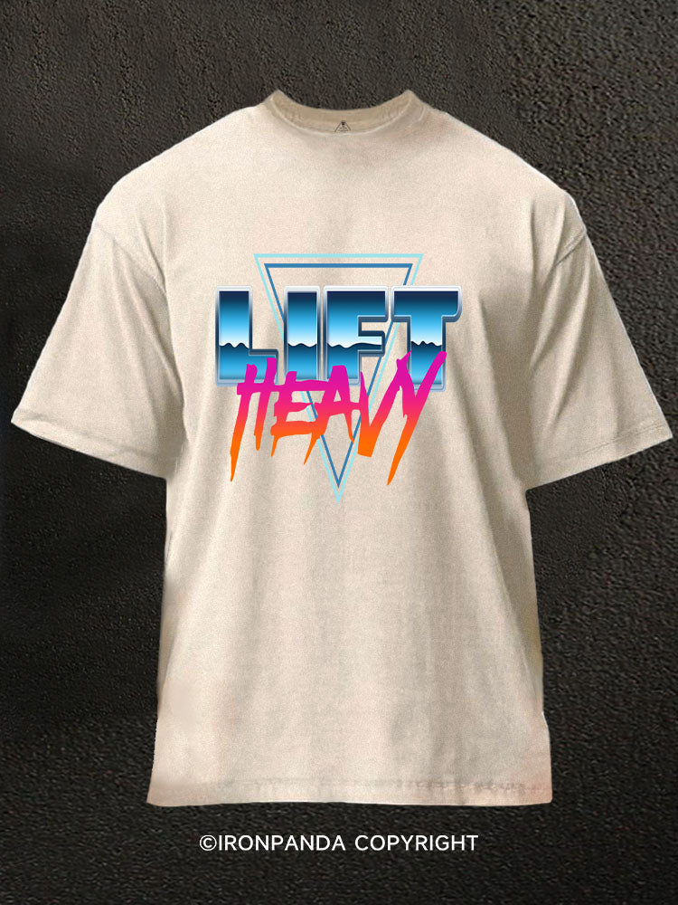 Lift Heavy Washed Gym Shirt
