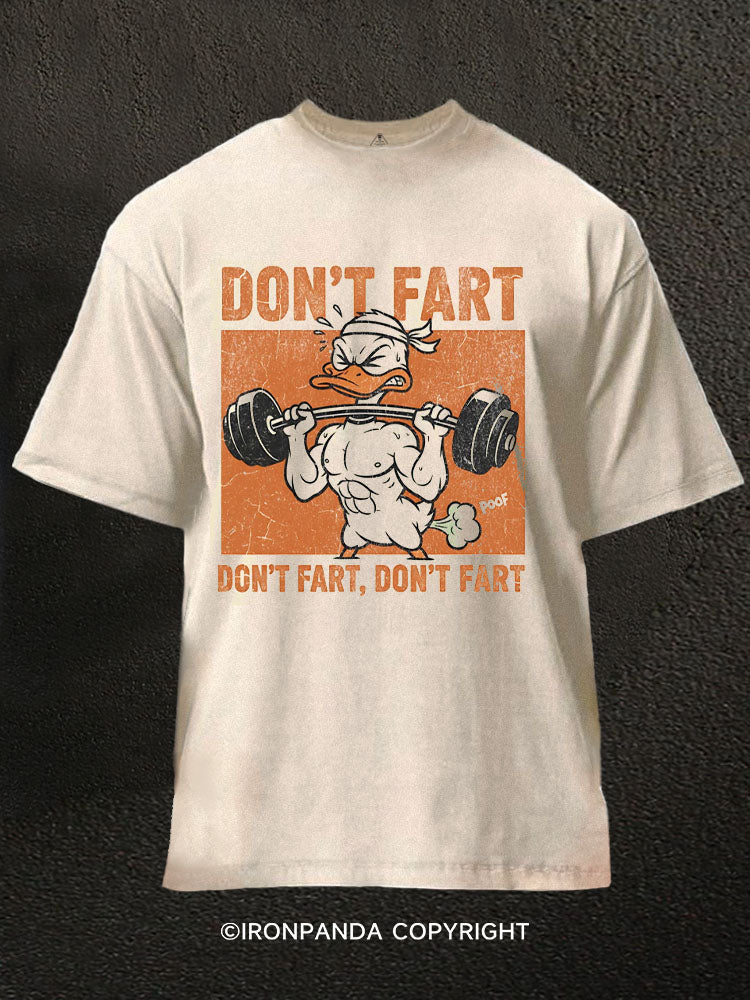 DON'T FART DON'T FART Washed Gym Shirt