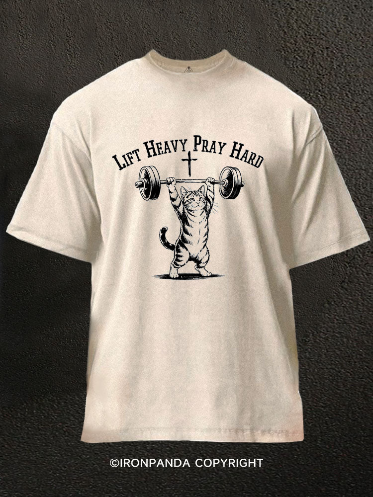 LIFT HEAVY PRAY HARD Washed Gym Shirt