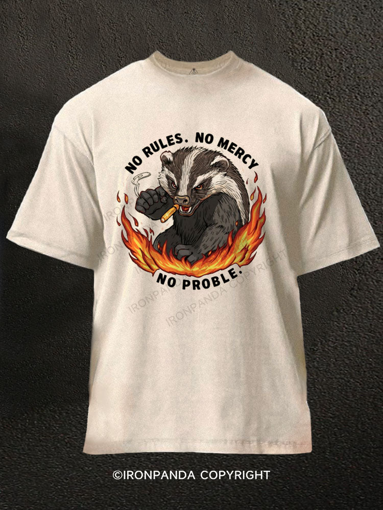 NO RULES. NO MERCY. NO PROBLE. Washed Gym Shirt
