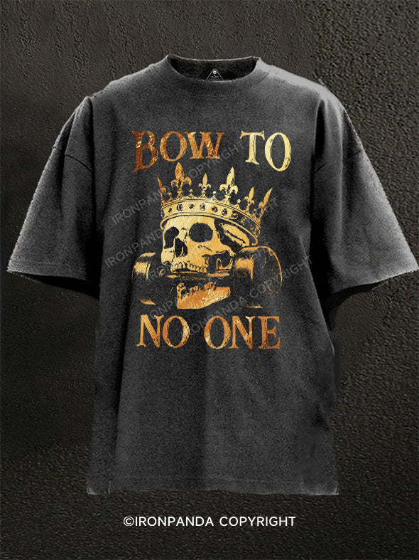 Bow to No One Washed Gym Shirt