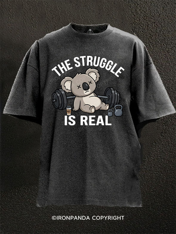 THE STRUGGLE IS REAL KOALA Washed Gym Shirt