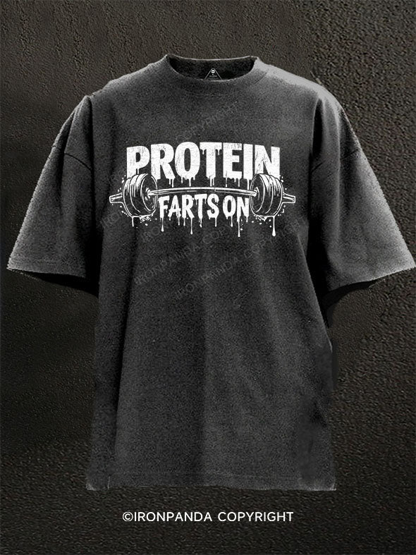 Protein Farts On Washed Gym Shirt