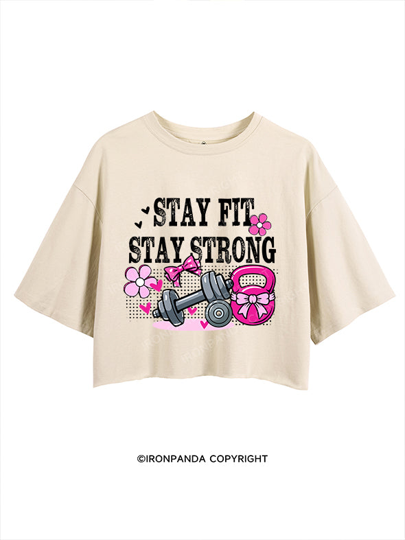 stay fit stay strong CROP TOPS