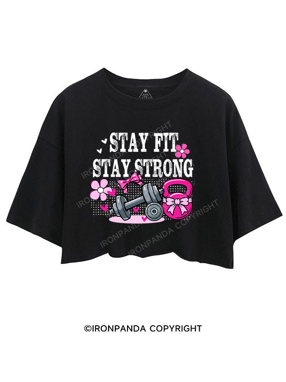 stay fit stay strong CROP TOPS