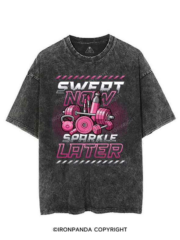 SWEAT NOW SPARKLE LATER VINTAGE GYM SHIRT