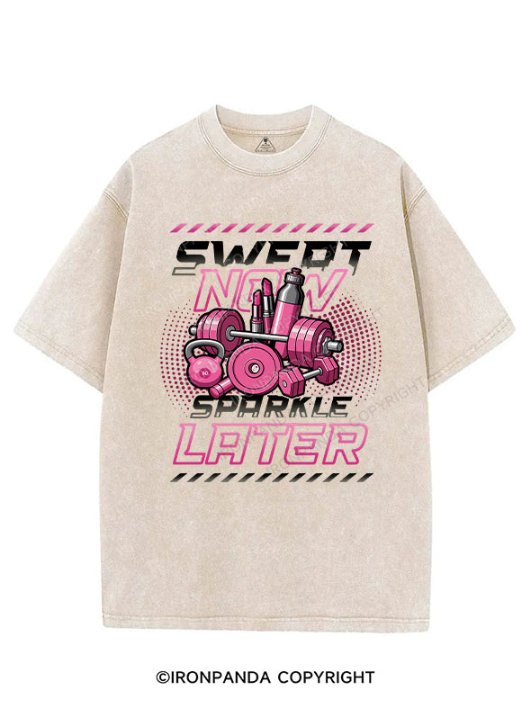 SWEAT NOW SPARKLE LATER VINTAGE GYM SHIRT