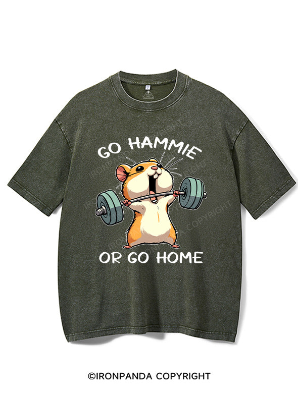 Go hammie or go home Washed Gym Shirt